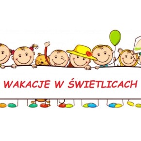 WAKACJE W ŚWIETLICACH: SKROBOTOWO