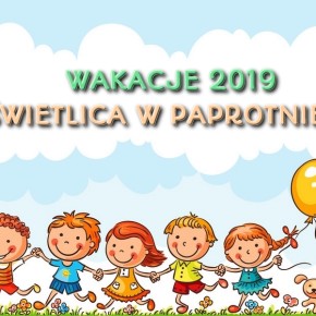WAKACJE W ŚWIETLICACH: PAPROTNO