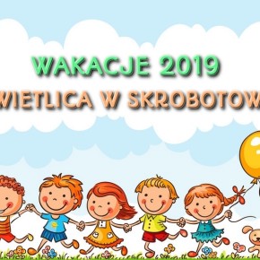 WAKACJE W ŚWIETLICACH: SKROBOTOWO