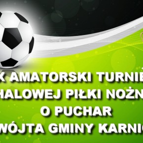 ZAPISY DO X AMATORSKIEGO TURNIEJU PIŁKI HALOWEJ