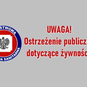 OSTRZEŻENIE! BAKTERIE I SZKŁO W ŻYWNOŚCI OSTRZEŻENIE! BAKTERIE I SZKŁO W ŻYWNOŚCI
