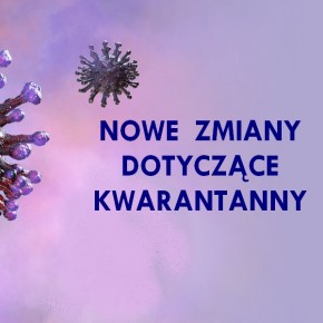 NOWE ZASADY KWARANTANNY