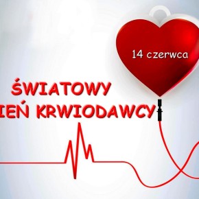 DZIŚ DZIEŃ KRWIODAWCY