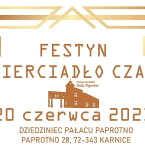 ZAPROSZENIE NA FESTYN DO PAPROTNA