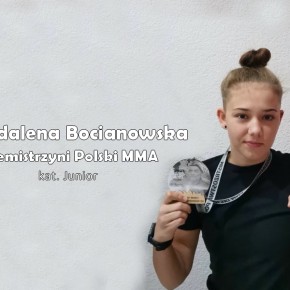 MAGDALENA BOCIANOWSKA WICEMISTRZYNIĄ POLSKI JUNIORÓW MMA