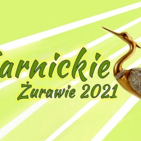 ZAPROSZENIE NA KARNICKIE ŻURAWIE ZAPROSZENIE NA KARNICKIE ŻURAWIE