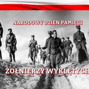 DZIEŃ PAMIĘCI ŻOŁNIERZY WYKLĘTYCH