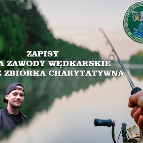 TRWAJĄ ZAPISY NA ZAWODY WĘDKARSKIE