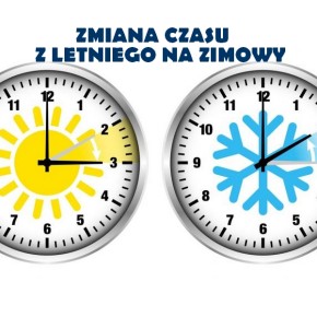 DZIŚ ZMIENIAMY CZAS NA ZIMOWY !