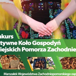 KONKURS AKTYWNE KOŁO GOSPODYŃ WIEJSKICH POMORZA ZACHODNIEGO