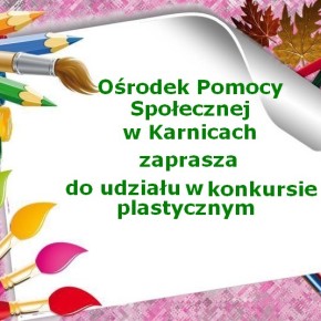 NAGRODY CZEKAJĄ NA UCZESTNIKÓW KONKURSU PLASTYCZNEGO