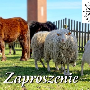 ZAPROSZENIE NA DZIEŃ OTWARTY W FOLWARKU PAPROTNO