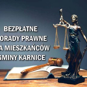 BEZPŁATNE PORADY PRAWNE DLA MIESZKAŃCÓW GMINY KARNICE