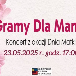 ZAPROSZENIE NA KONCERT Z OKAZJI DNIA MATKI