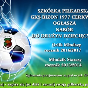 SZKÓŁKA PIŁKARSKA GKS BIZON 1977 CERKWICA PROWADZI NABÓR