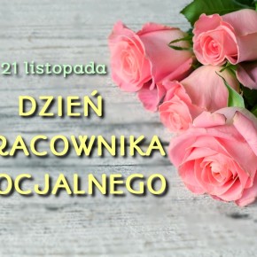 ŻYCZENIA Z OKAZJI DNIA PRACOWNIKA SOCJALNEGO
