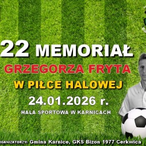 ZAPROSZENIE NA MEMORIAŁ GRZEGORZA FRYTA