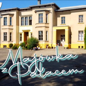 ZAPROSZENIE NA MAJÓWKĘ W PAŁACU PAPROTNO