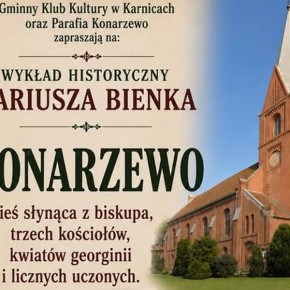 ZAPROSZENIE NA WYKŁAD HISTORYCZNY W KONARZEWIE