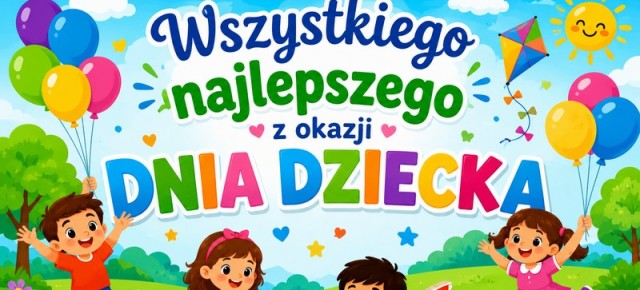 ŻYCZENIA Z OKAZJI DNIA DZIECKA
