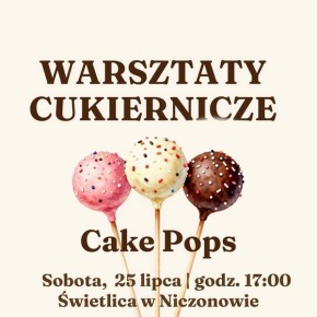 ZAPROSZENIE NA WARSZTATY CUKIERNICZE